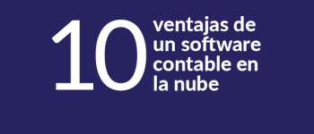 Ventajas de un software contable en la nube